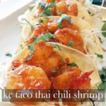 Thai Chili Shrimp Tacos Kansas City