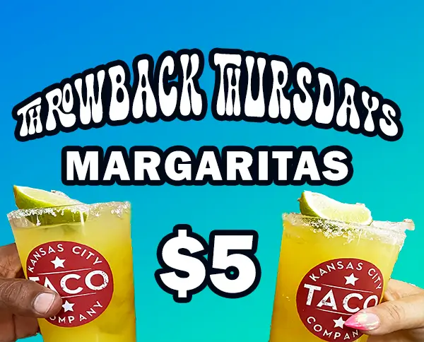 Thursday Margarita Special Kansas City